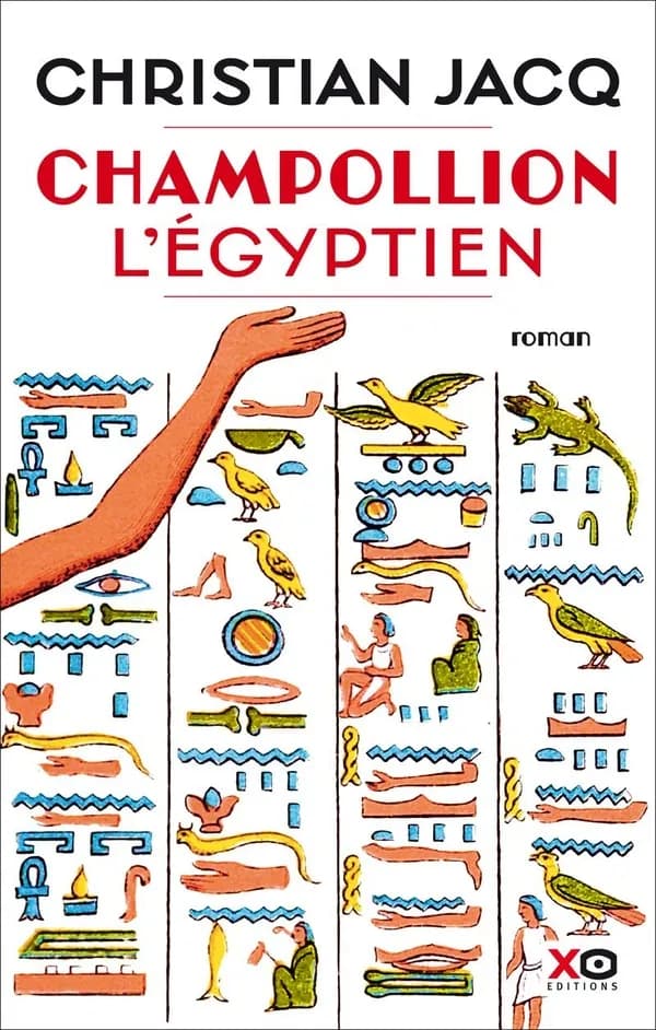 Champollion l'Égyptien (Éd. anniversaire) Christian Jacq