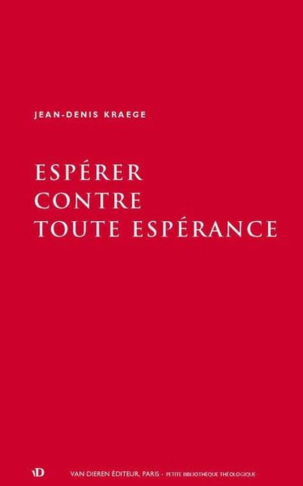 Espérer contre toute espérance