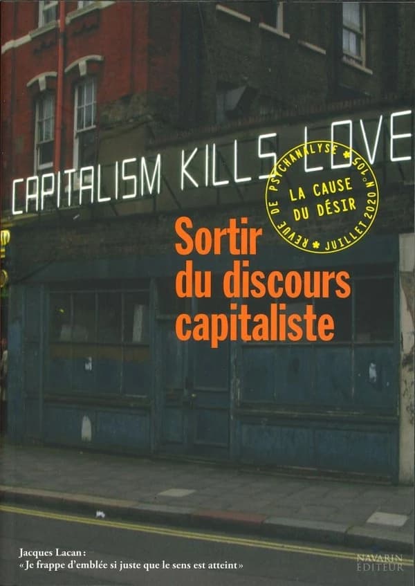 La cause du désir n.105 : sortir du discours capitaliste