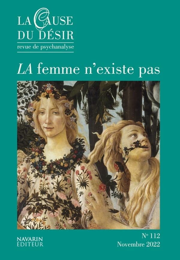 LA CAUSE DU DESIR n.112 : LA femme n'existe pas