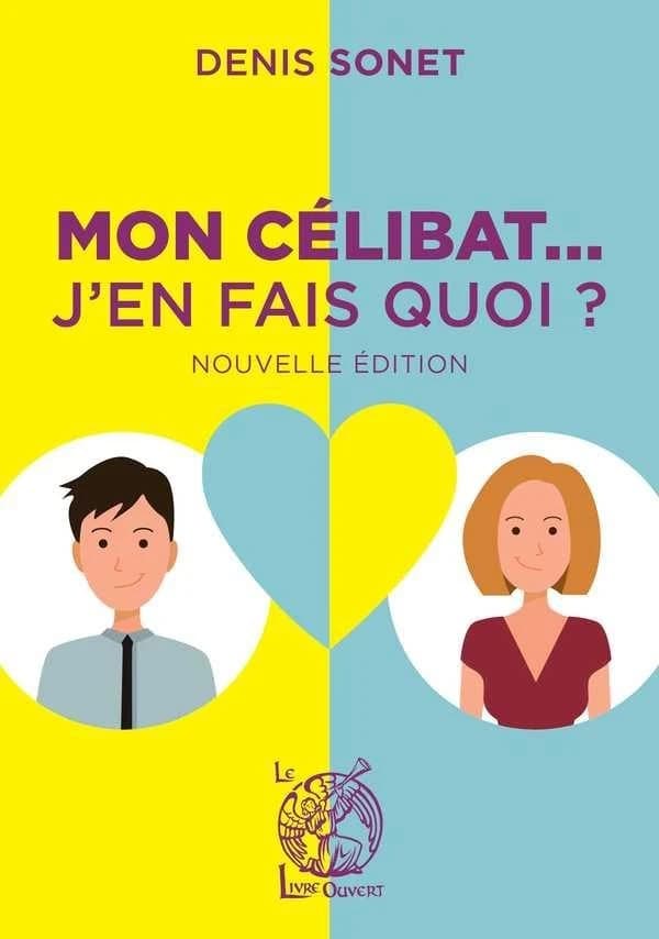 Mon célibat, j'en fais quoi ?