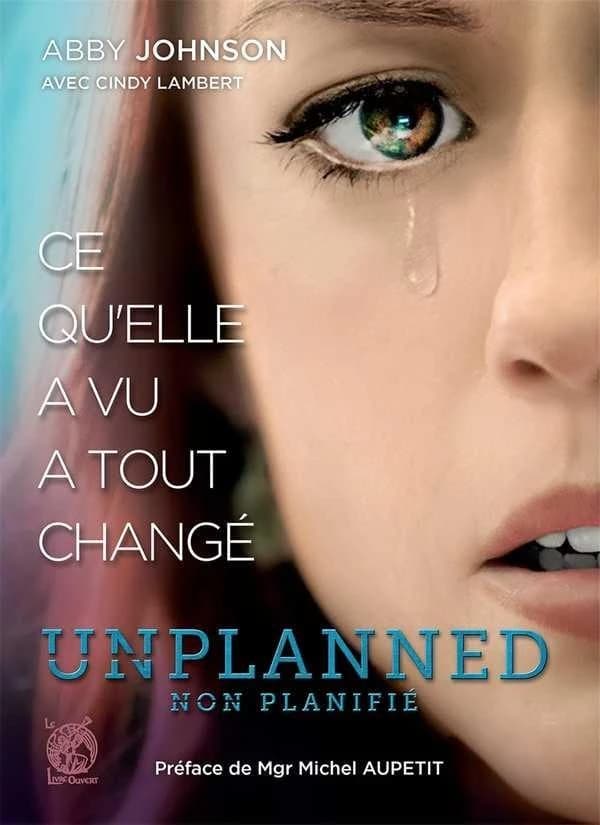 Unplanned : ce qu'elle a vu a tout changé