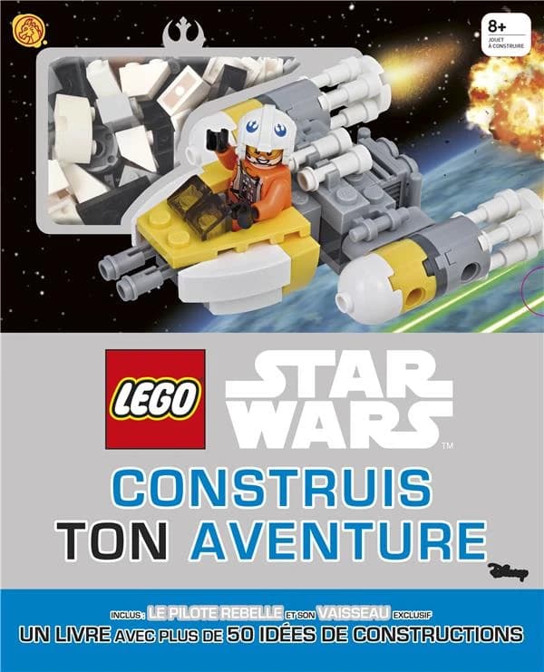 Lego Star wars : construis ton aventure : 8+ : jouet à construire