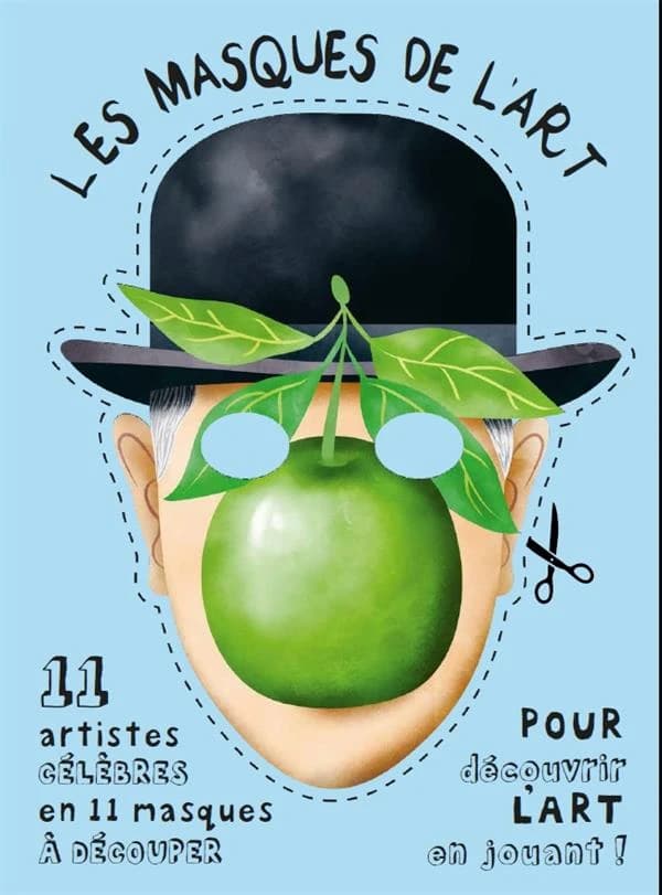 Les masques de l'art : 11 artistes célèbres en 11 masques à découper pour découvrir l'art en jouant !