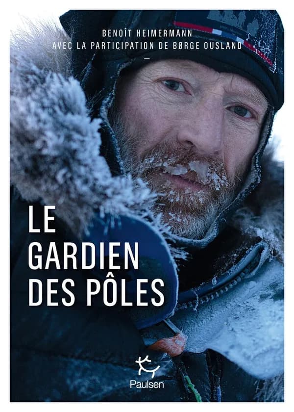 Børge Ousland : le gardien des pôles