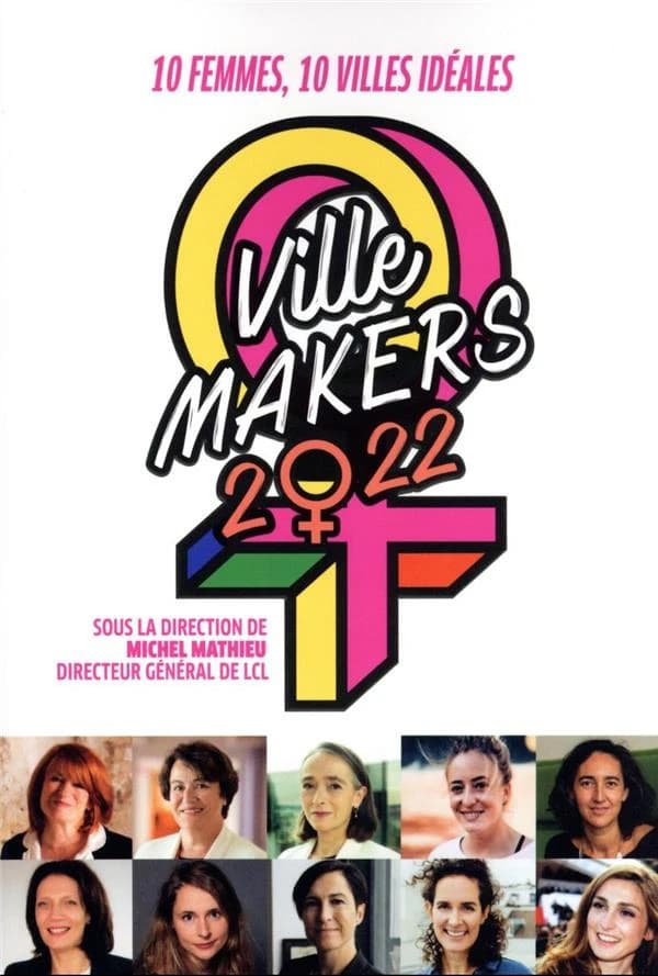 Ville makers : dix femmes, dix villes idéales (édition 2022)