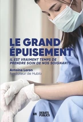 Le grand épuisement : il est vraiment temps de prendre soin de nos soignants