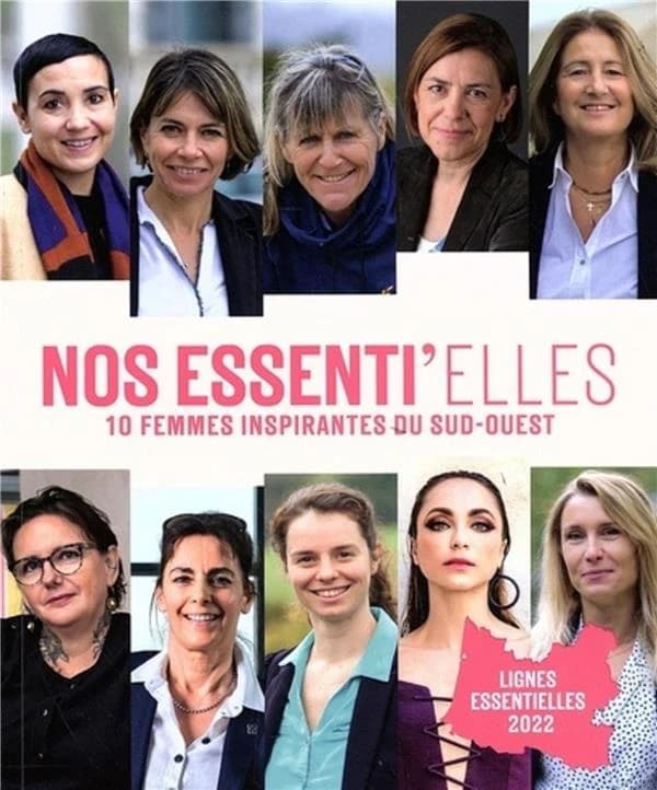 Nos essenti'elles : 10 femmes inspirantes du Sud-Ouest
