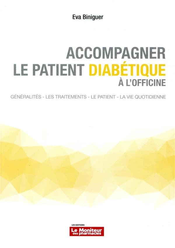 Accompagner le patient diabétique à l'officine : généralités, les traitements, le patient, la vie quotidienne