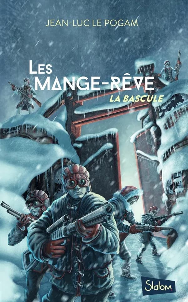 Les Mange-Rêve t.3 : la bascule