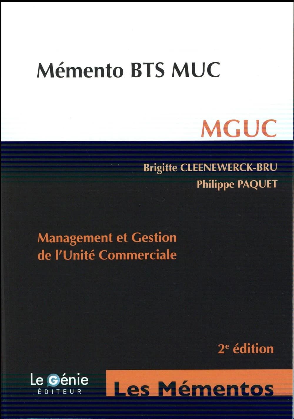 Mémento BTS MUC ; MGUC : management et gestion de l'unité commerciale (2e édition)