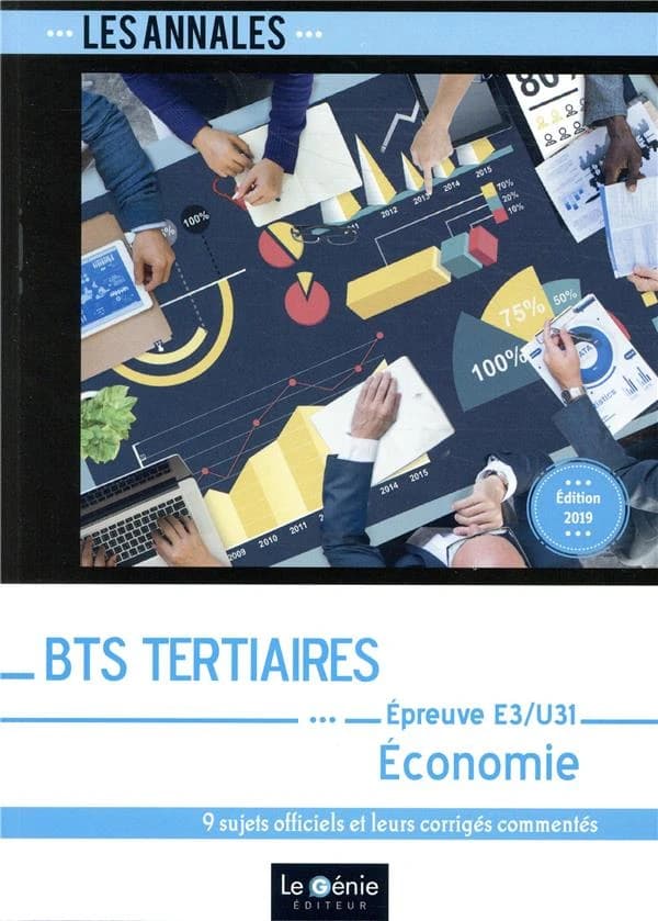 BTS tertiaires ; économie ; épreuve e3-u31 ; partie économique (7e édition)