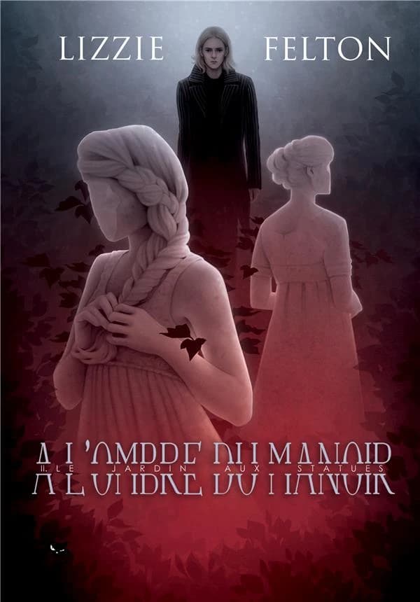 à l'ombre du manoir, tome 2 : Le Jardin aux Statues