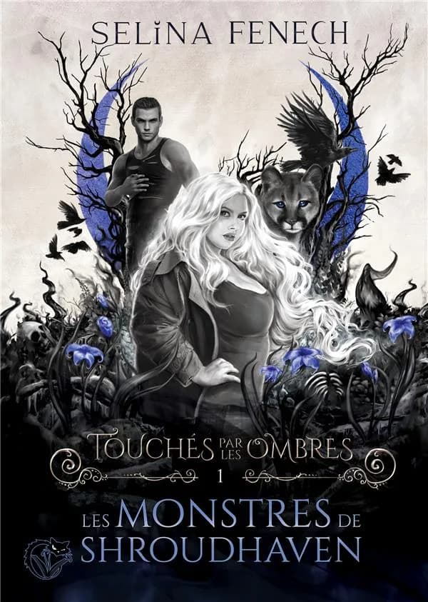 Touchés par les ombres : les monstres de Shroudhaven. Tome 1