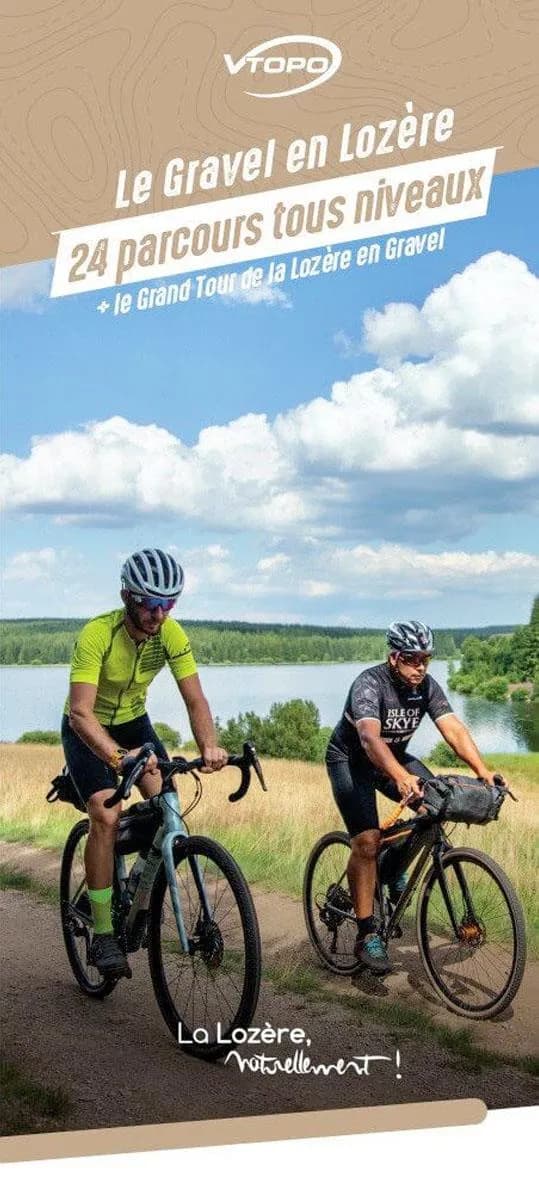 Le Gravel en Lozère, 24 parcours tous niveaux : + le grand tour de la Lozère en Gravel