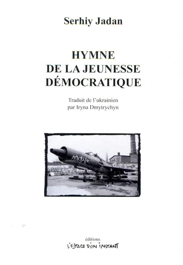 Hymne de la jeunesse démocratique : aux héros de la culture des années quatre-vingt-dix : comédie tragique en deux actes