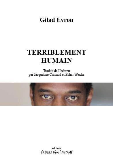 Terriblement humain : une histoire de violence