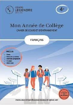 Mon année de collège : Français-cahier de cours et d'entraînement : 4e ; Cours