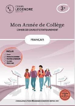 Mon année de collège : Français-cahier de cours et d'entraînement : 3e ; Cours