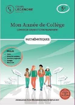 Mon année de collège : Mathématiques-cahier de cours et d'entraînement : 5e ; Cours