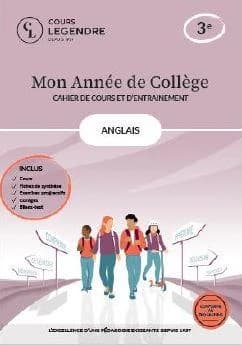 Mon année de collège : Anglais-cahier de cours et d'entraînement : 3e ; Cours