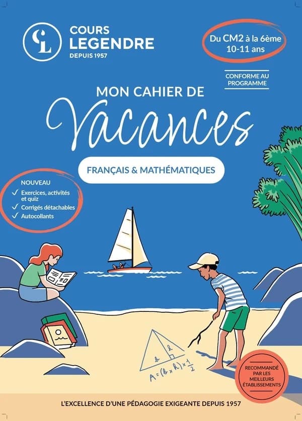 Mon cahier de vacances : Français & Mathématiques : Du CM2 à la 6ème : Exercices et Quiz Corrigés détachables Autocollants