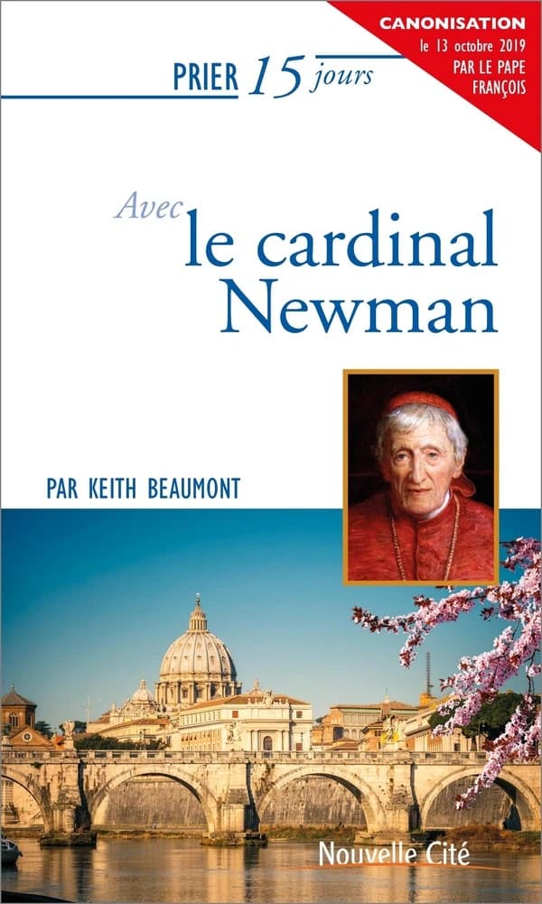 Prier 15 jours avec le cardinal Newman ([Nouvelle éd.]) par Keith Beaumont