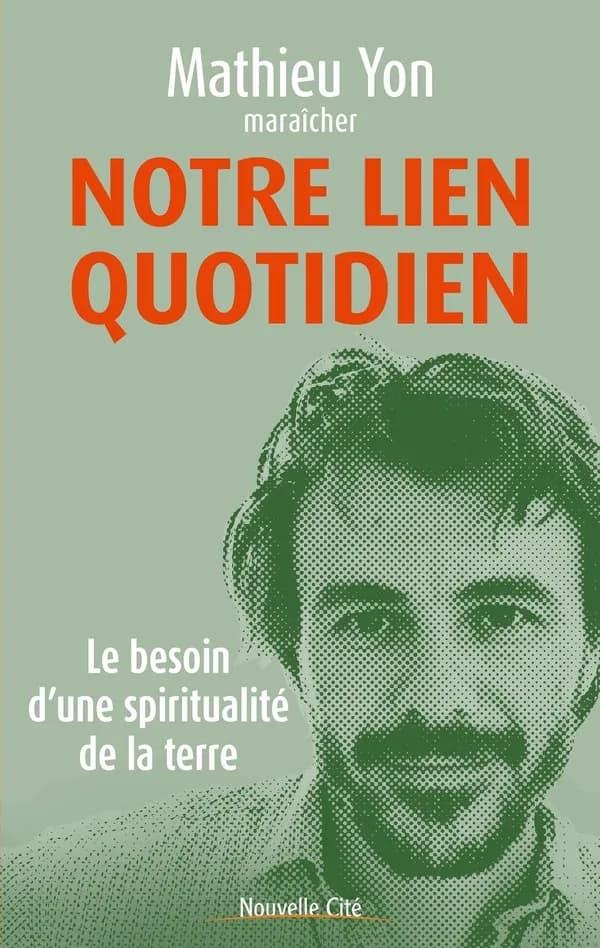Notre lien quotidien : le besoin d'une spiritualité de la terre