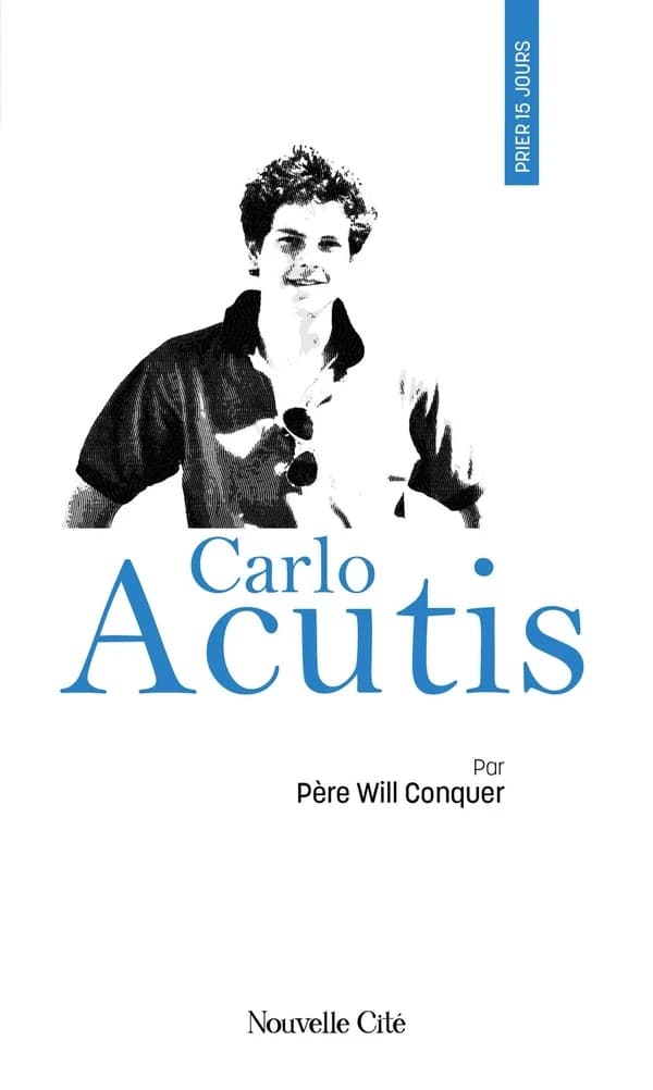 Prier 15 jours avec Carlo Acutis : un voyage à travers les miracles eucharistiques
