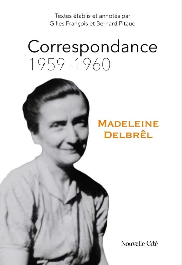 Correspondance de Madeleine Delbrêl 1959 - 1960. volume 4