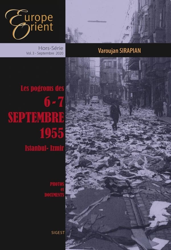 Europe & Orient Hors-Série n.3 : les pogroms des 6-7 septembre 1955 ; Istanbul-Izmir