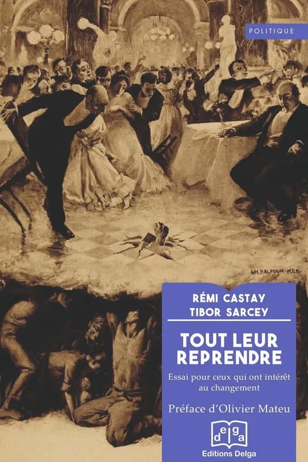 Tout leur reprendre : essai pour ceux qui ont intérêt au changement