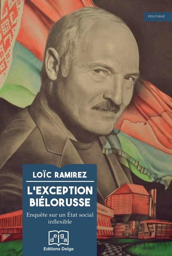 L'exception biélorusse : enquête sur un État social inflexible