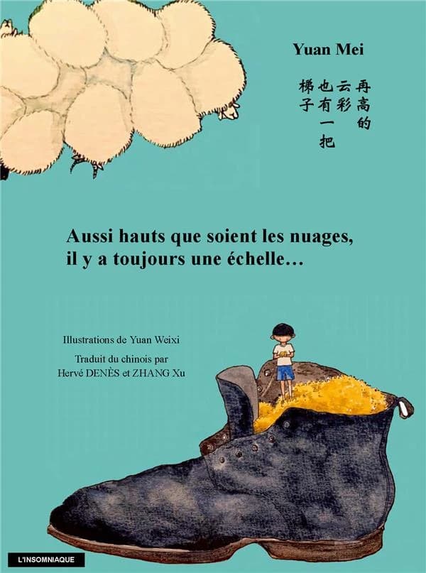Aussi hauts que soient les nuages, il y  a toujours une échelle...