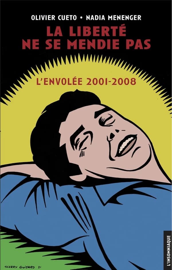 La liberté ne se mendie pas : "L'Envolée" 2001-2008
