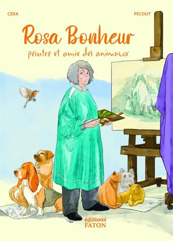 Rosa Bonheur : peintre et amie des animaux