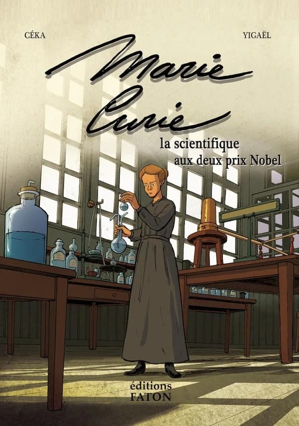 Marie Curie la scientifique aux deux prix Nobel