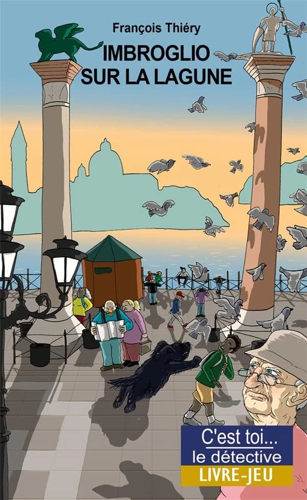 Imbroglio sur la lagune : enquête à Venise (Nouvelle éd.)
