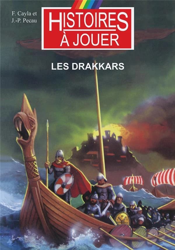 Les drakkars : Les débuts de l'ère viking (Nouvelle éd.) De Jean-Pierre Pécau, Fabrice Cayla, Illustrations de Marcel Laverdet, Philippe Lechien