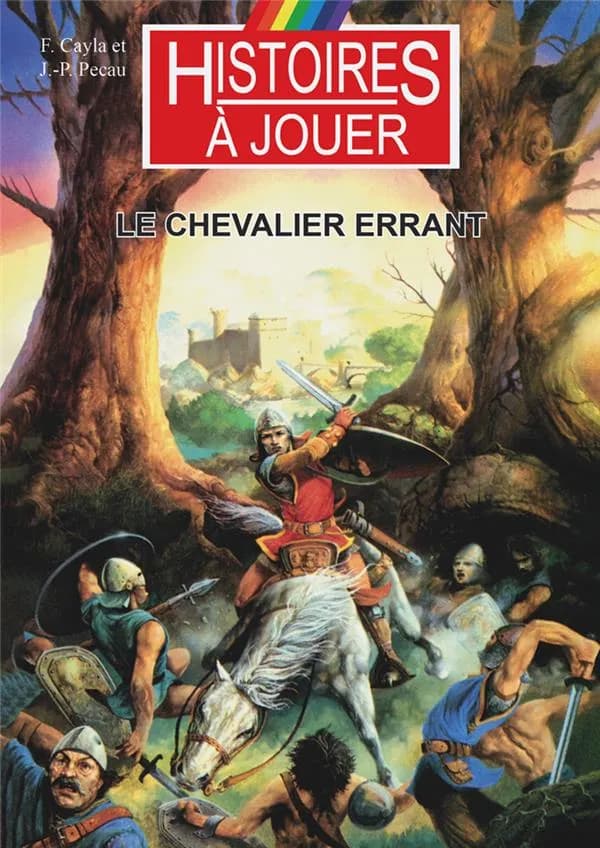 Le chevalier errant : 1200. Sous le règne de Philippe Auguste (Nouvelle éd.) De Jean-Pierre Pécau, Fabrice Cayla, Illustrations de Marcel Laverdet, Philippe Lechien