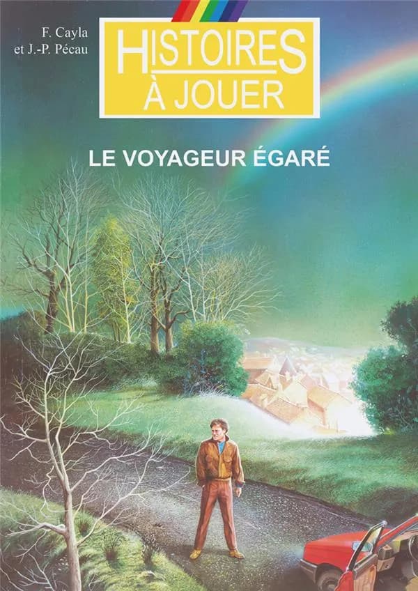 Le voyageur égaré (Nouvelle éd.) Fabrice Cayla et Jean-Pierre Pécau ; illustrations intérieures de Philippe Lechien...