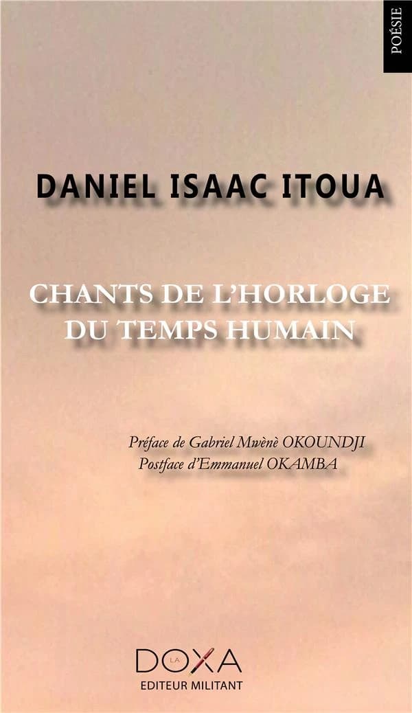 Chants de l'horloge du temps humain : poèmes