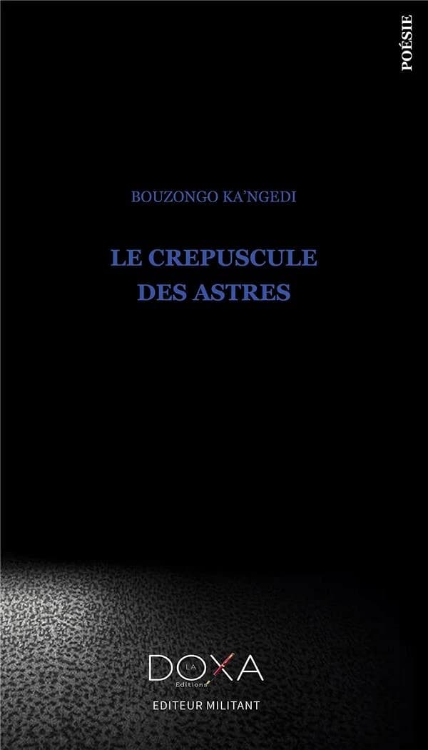 Le crépuscule des astres : poèsie