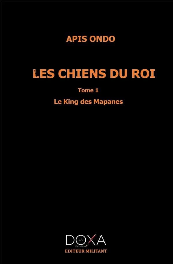 Le king des Mapanes : roman