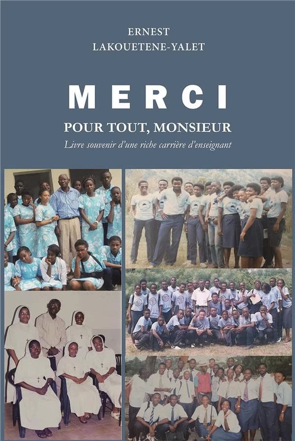 Merci pour tout, monsieur : livre souvenir d'une riche carrière d'enseignant
