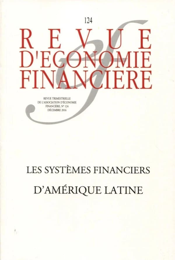 Revue d'économie financière n.124 : les systèmes financiers d'Amérique Latine