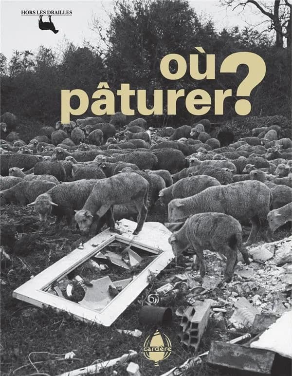 Où pâturer ? : le pastoralisme entre crises et adaptations
