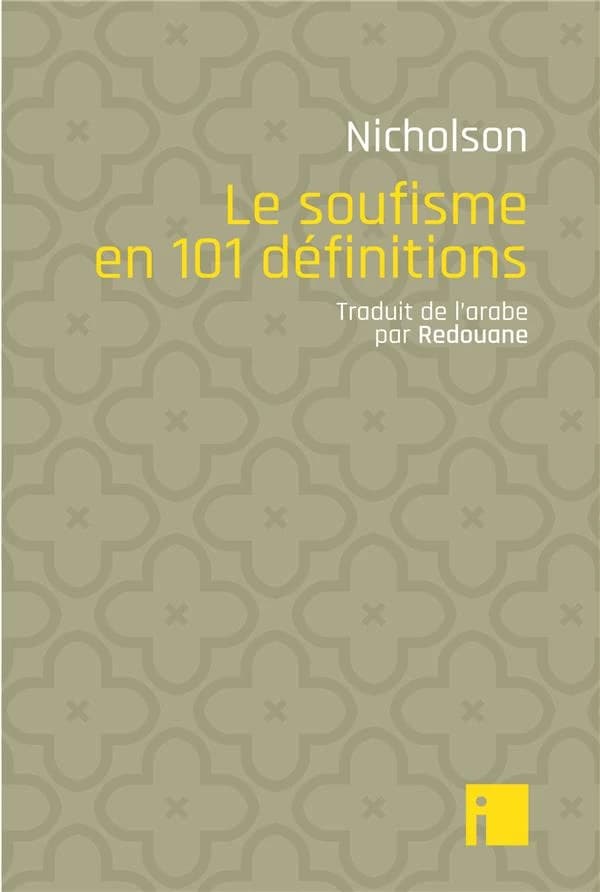 Le soufisme en 101 définitions