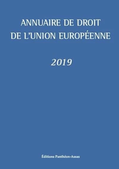 Annuaire de droit de l'Union européenne (édition 2019)
