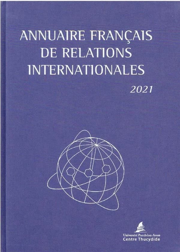 Annuaire français des relations internationales (édition 2021)